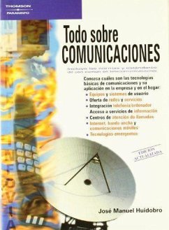 Todo sobre comunicaciones - Huidobro, José Manuel