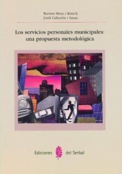 Los servicios personales municipales : una propuesta metodológica - Cabezón Saura, Jordi; Mora Rosich, Ramón