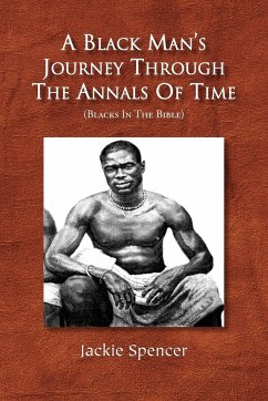 A Black Man's Journey Through the Annals of Time