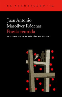 Poesía reunida - Masoliver Ródenas, Juan Antonio