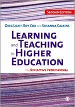 Learning and Teaching in Higher Education - Light, Greg; Cox, Roy; Calkins, Susanna C