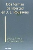 Dos formas de libertad en J.J. Rousseau