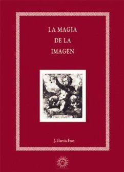 La magia de la imagen - García Font, Juan