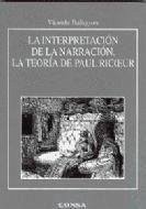 La interpretación de la narración. La teoría de Paul Ricceur - Balaguer Beltrán, Vicente Carlos