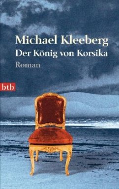 Der König von Korsika - Kleeberg, Michael