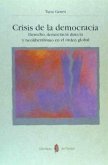 Crisis de la democracia : derecho, democracia directa y neoliberalismo en el orden global