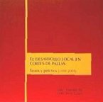 El desarrollo local en Cortes de Pallás : teoría y práctica, 1999-2003