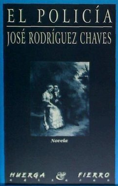 El policía - Rodríguez Chaves, José