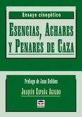 Esencias, áchares y penares de caza