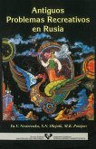 Antiguos problemas recreativos en Rusia