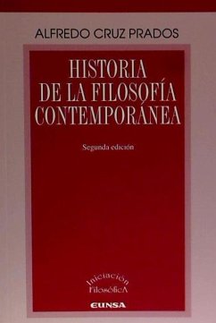 Historia de la filosofía contemporánea - Cruz Prados, Alfredo