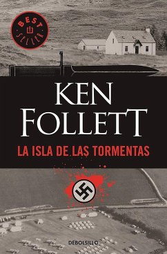 La Isla de Las Tormentas / Eye of the Needle - Follett, Ken