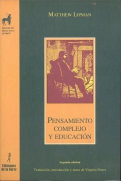 Pensamiento complejo y educación - Lipman, Matthew