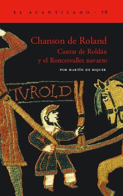 Chanson de Roland : Cantar de Roldán y el Roncesvalles Navarro - Riquer, Martín De