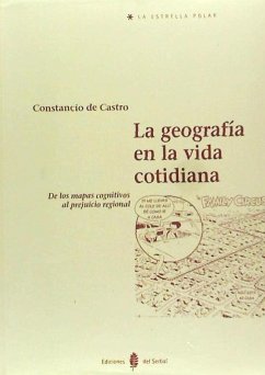 La geografía en la vida cotidiana - Castro, Constancio de