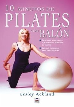 10 minutos de Pilates con balón - Ackland, Lesley