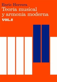 Teoría Musical Y Armonía Moderna Vol. II - Herrera, Enric