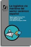 La logística vía marítima del sector cerámica español