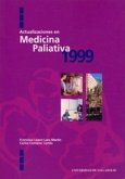 Actualizaciones en medicina paliativa, 1999 : curso de especialista universitario en medicina paliativa de la Universidad de Valladolid