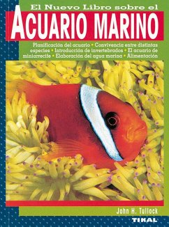 El nuevo libro sobre el acuario marino - Tullock, John H.