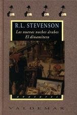 Las nuevas noches árabes; El dinamitero - Stevenson, Robert Louis