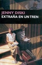 Extraña en un tren - Diski, Jenny