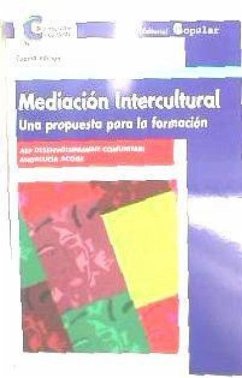 Mediación intercultural : una propuesta para la formación - Andalucía Acoge; AEP Desenvolupament Comunitari