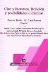 Cine y literatura. Relación y posibilidades didácticas Cine y literatura. Relación y posibilidades didácticas