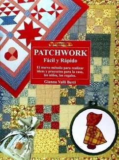 Patchwork fácil y rápido - Valli Berti, Gianna