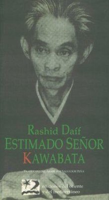 Estimado señor Kawabata - Daíf, Rashid