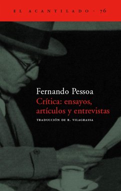 Crítica, ensayos, artículos y entrevistas - Pessoa, Fernando