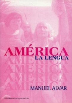 América, la lengua - Alvar López, Manuel