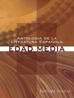 Antologia de la Literatura Espanola: Edad Media - Mujica, Barbara