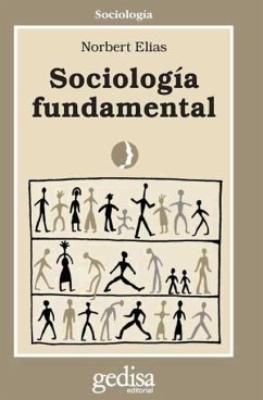 Sociología fundamental - Elias, Norbert