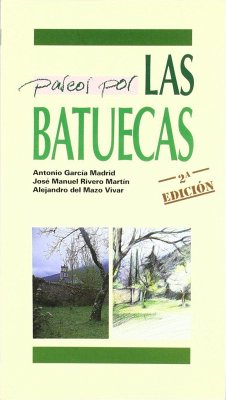 Paseos por las Batuecas - Mazo Vivar, Alejandro . . . [et al.