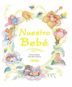 Nuestro bebé - Serna Vara, Ana; Hoyos Hoyos, Carmen