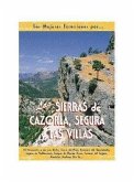 Las sierras de Cazorla, Segura y Las Villas : Gilillo, Sierra del Pozo, Barranco del Guadalentín, Lagunas de Valdeazores--