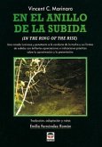 En el anillo de la subida : una mirada luminosa y penetrante a la conducta de la trucha ...