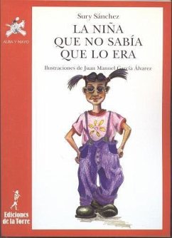 La niña que no sabía lo que era - Sánchez, Sury