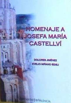 Homenatge a Josefa María Castellví - Jiménez, Dolores
