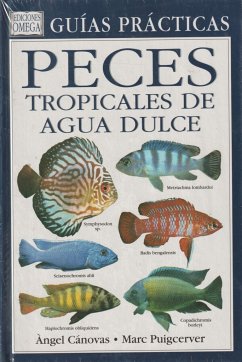 Peces tropicales de agua dulce - Cánovas Soler, Ángel; Puigcerver Hieronimi, Marc