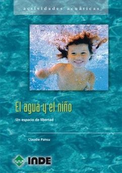 El agua y el niño : un espacio de libertad - Pansu, Claudie