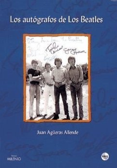 Los autógrafos de los Beatles - Angüera Allende, Juan