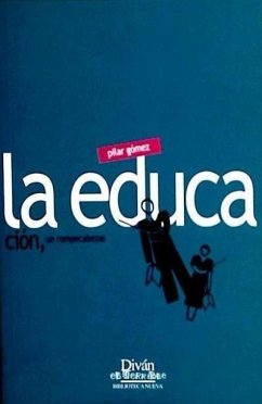 La educación, un rompecabezas - Gómez López, Pilar