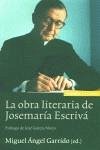 Cover La obra literaria de Josemaría Escrivá