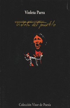 Violeta del pueblo - Reverte, Javier; Parra, Violeta