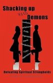 Shacking Up with Demons