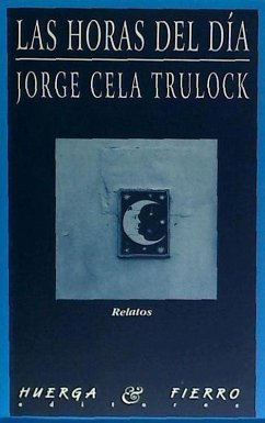 Las horas del día - Trulock, Jorge C.