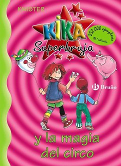 Kika Superbruja y la magia del circo - Knister