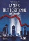 La crisis del 11 de septiembre - López Roa, Angel Luis